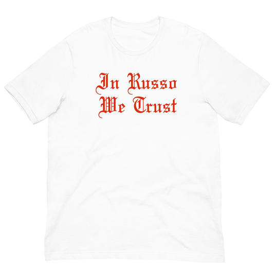 In Russo We Trust White T-Shirt