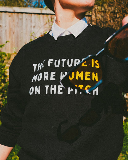 The Future Is More Women On The Pitch Sweater