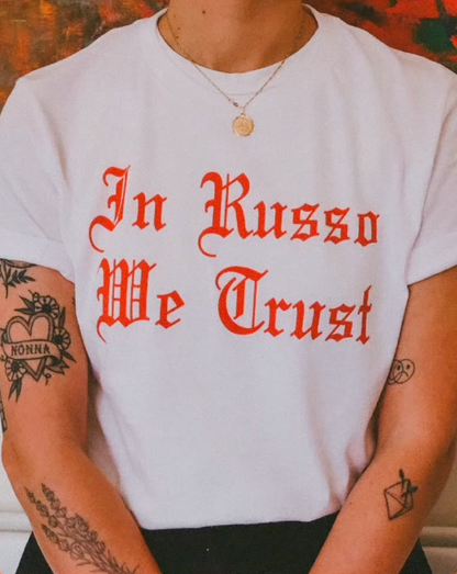 In Russo We Trust T-Shirt