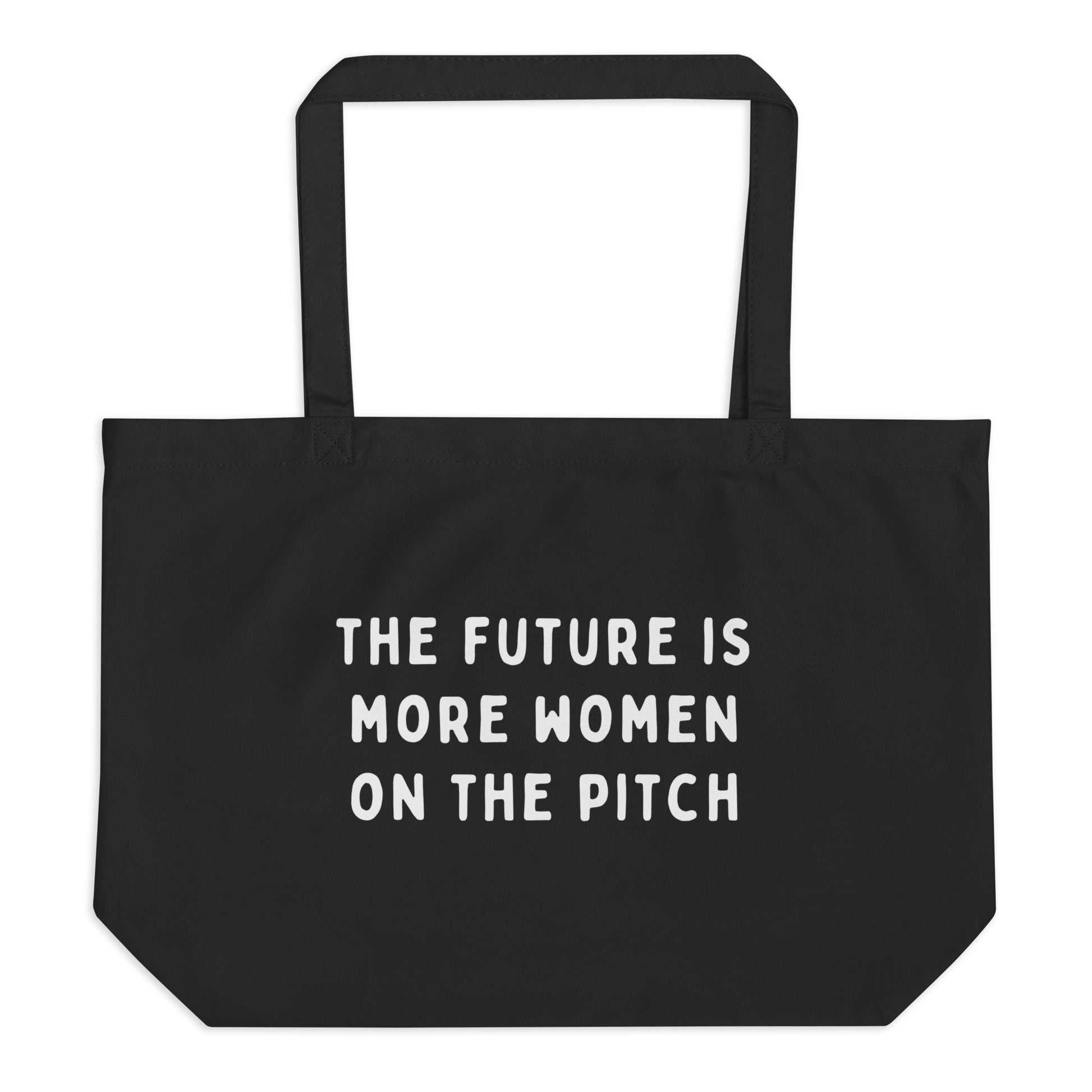 The Future Is More Women On The Pitch Tote Bag – club level collective